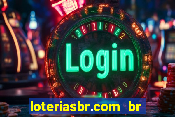 loteriasbr.com br site oficial